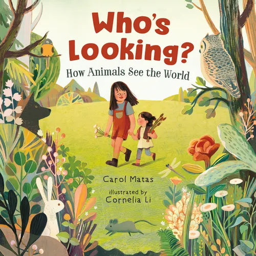 Who's Looking?: How Animals See the World - Hardcover