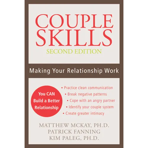 Couple Skills: Making Your Relationship Work - Paperback