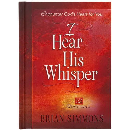 I Hear His Whisper: 52 Devotions - Hardcover