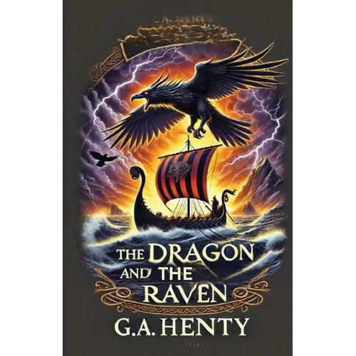 The Dragon And The Raven(Illustrated) - Paperback