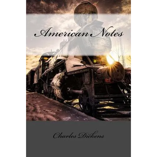 American Notes Charles Dickens - Paperback