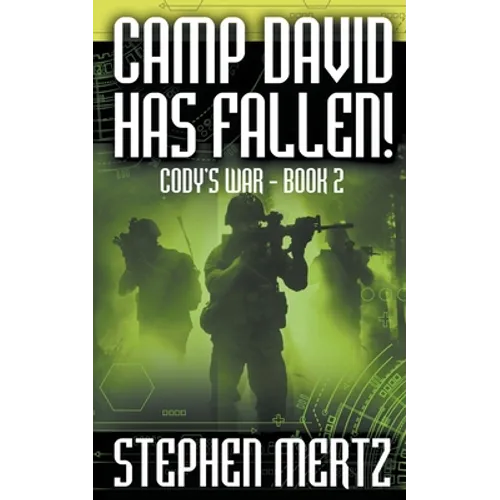 Camp David Has Fallen! - Paperback