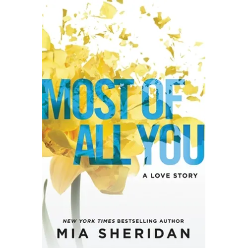 Most of All You: A Love Story - Paperback