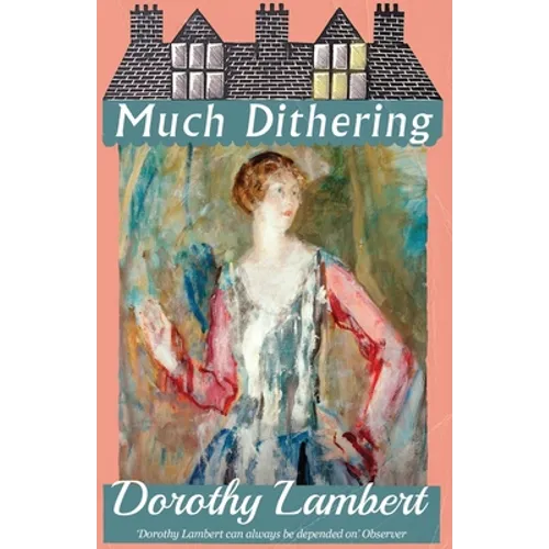Much Dithering - Paperback