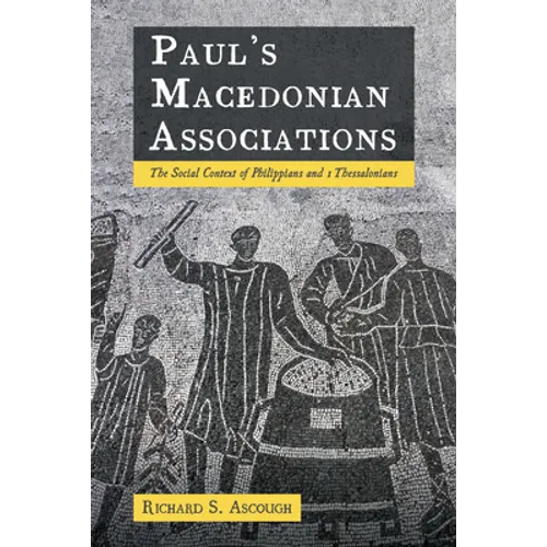 Paul's Macedonian Associations - Paperback