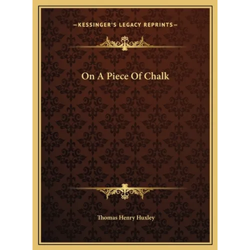 On a Piece of Chalk - Hardcover