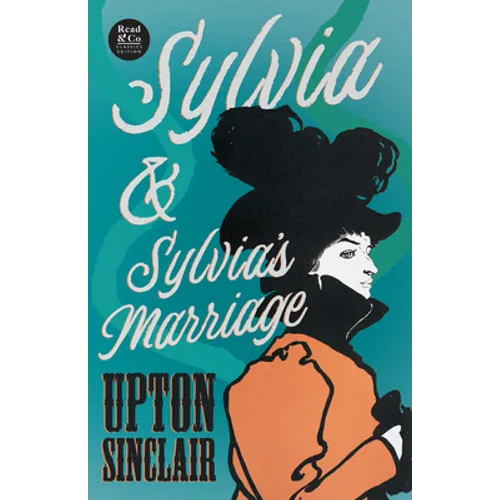 Sylvia & Sylvia's Marriage (Read & Co. Classics Edition) - Paperback