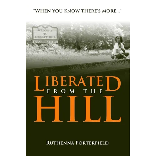 Liberated From the Hill - Paperback