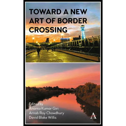 Toward a New Art of Border Crossing - Hardcover