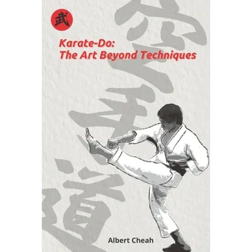 Karate-Do: The Art Beyond Techniques - Paperback