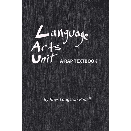Language Arts Unit: A Rap Textbook - Paperback
