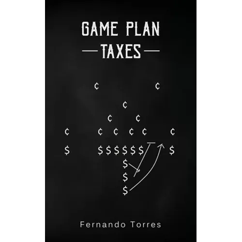 Game Plan: Taxes - Paperback