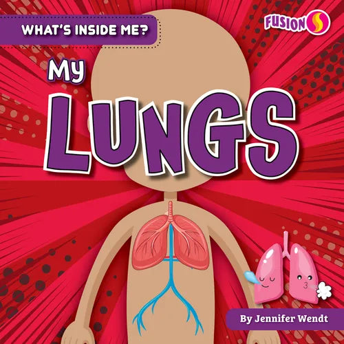 My Lungs - Library Binding
