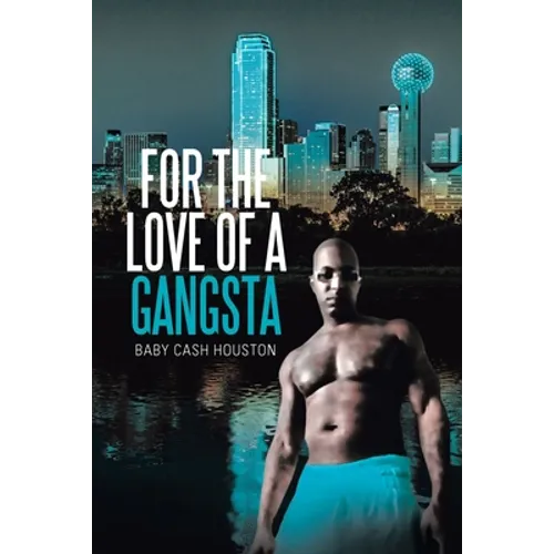 For the Love of a Gangsta - Paperback