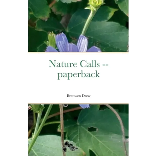 Nature Calls -- paperback - Paperback
