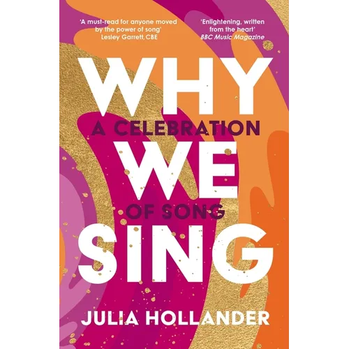 Why We Sing: A Celebration of Song - Paperback