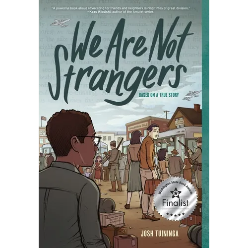We Are Not Strangers: A Graphic Novel - Paperback