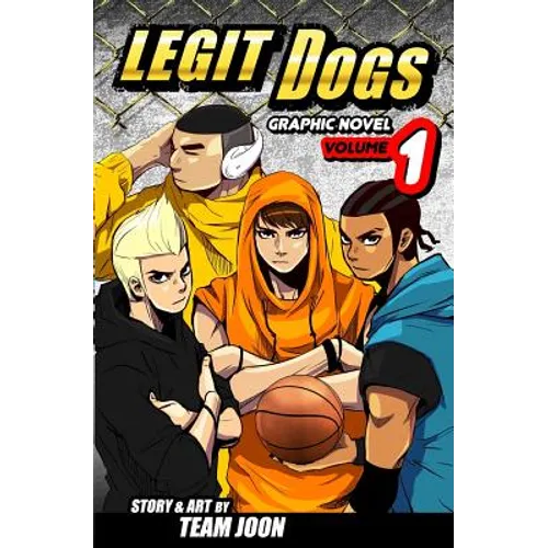 Legit Dogs: A Basketball Graphic Novel - Paperback