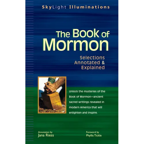 The Book of Mormon: Selections Annotated & Explained - Hardcover