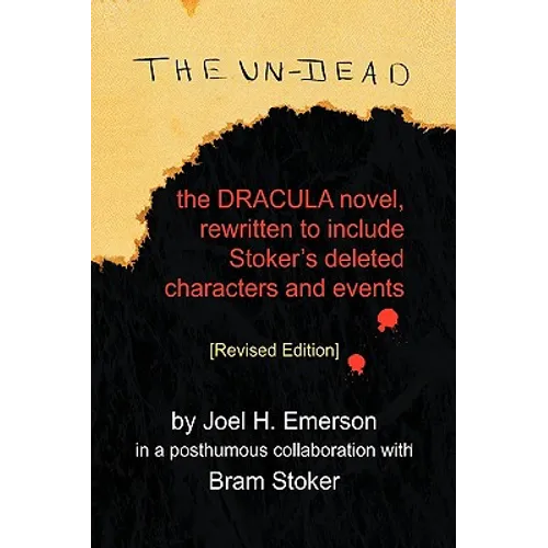 The Un-Dead: The Dracula Novel, Rewritten to Include Stoker's Characters and Events - Paperback