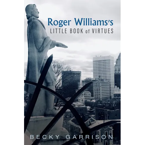 Roger Williams's Little Book of Virtues - Paperback