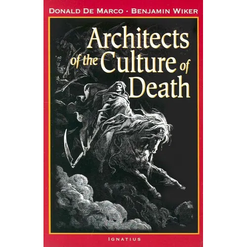 Architects of the Culture of Death - Paperback