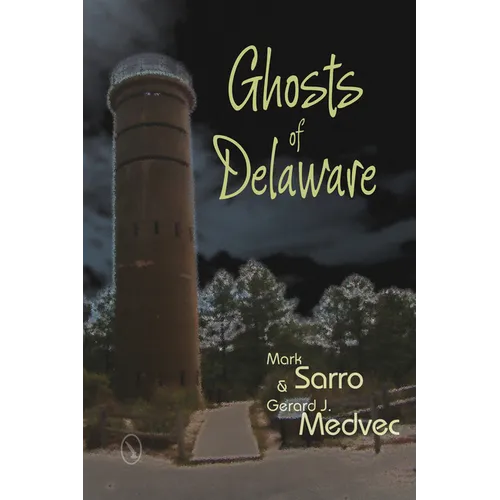 Ghosts of Delaware - Paperback