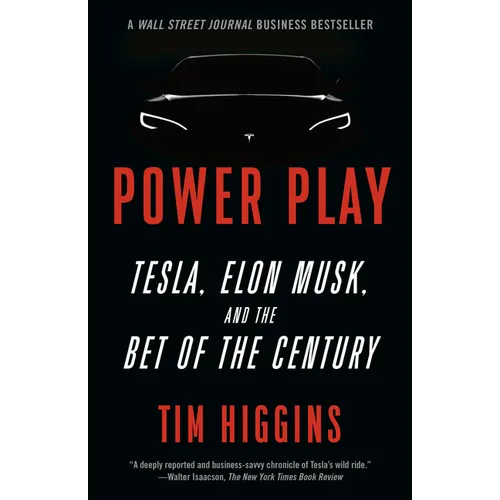Power Play: Tesla, Elon Musk, and the Bet of the Century - Paperback