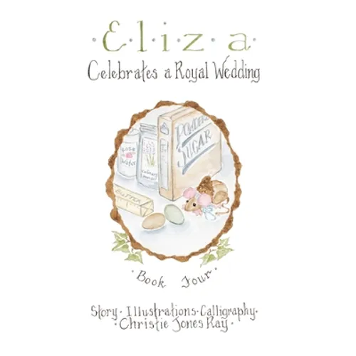 Eliza Celebrates a Royal Wedding - Hardcover