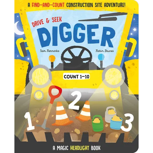 Drive & Seek Digger - A Magic Find & Count Adventure - Board Book