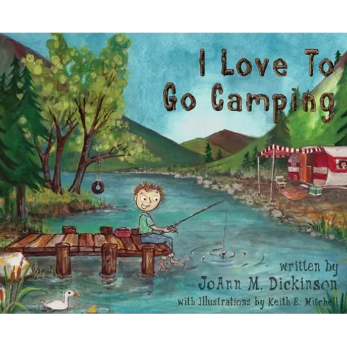 I Love To Go Camping - Hardcover