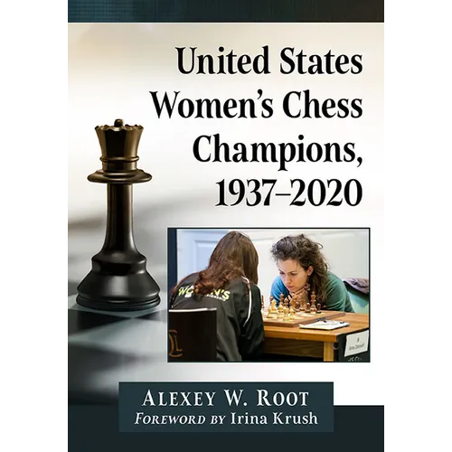 United States Women's Chess Champions, 1937-2020 - Paperback