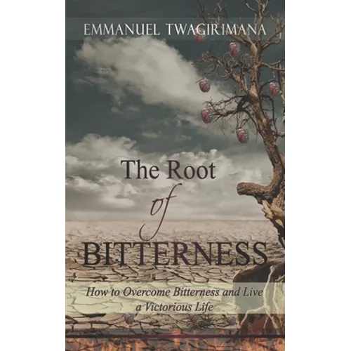 The Root of Bitterness - Paperback