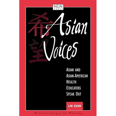 Asian Voices: Asian and Asian-American Health Educators Speak Out: . - Paperback