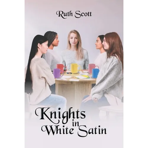 Knights in White Satin - Paperback