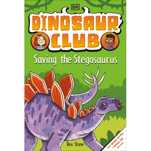 Dinosaur Club: Saving the Stegosaurus - Paperback