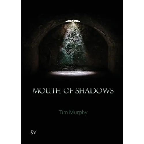 Mouth of Shadows - Paperback