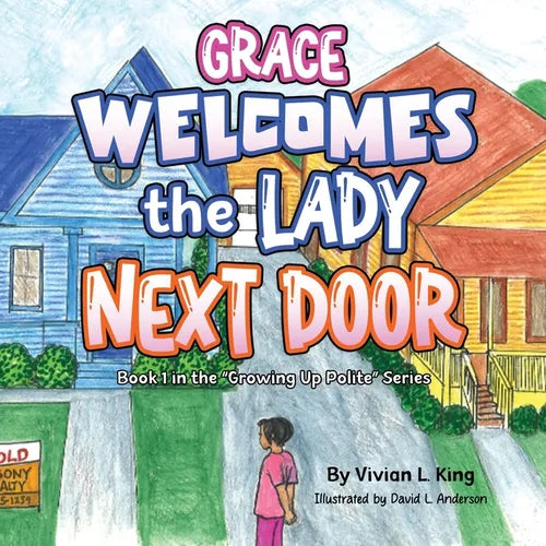 Grace Welcomes the Lady Next Door - Paperback