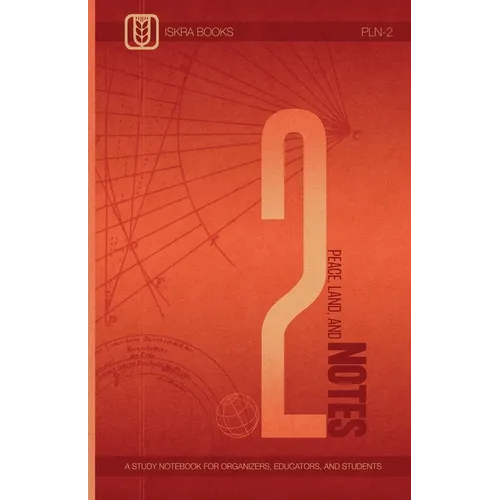 Peace, Land, and Notes: Volume 2 - Paperback