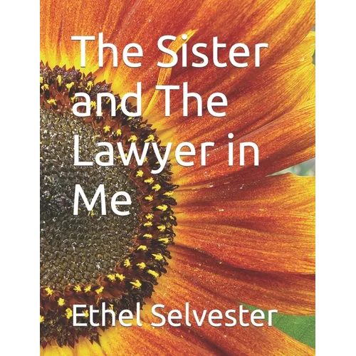 The Sister and The Lawyer in Me - Paperback