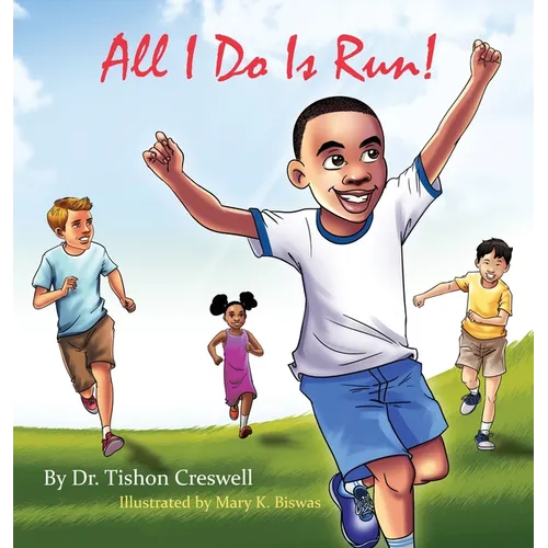 All I Do Is Run! - Hardcover