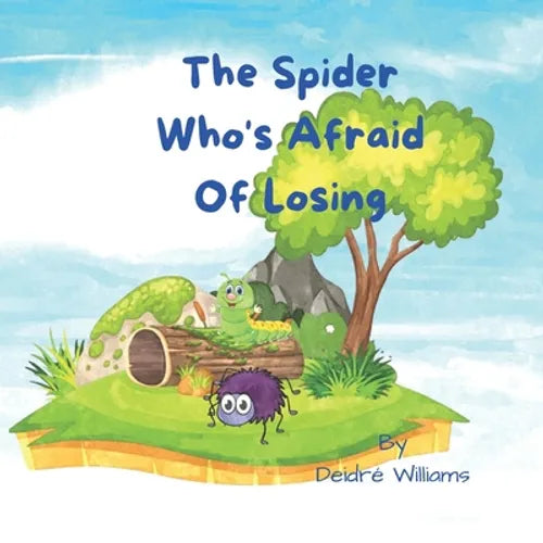 The Spider Who's Afraid Of Losing: Bedtime Story - Paperback