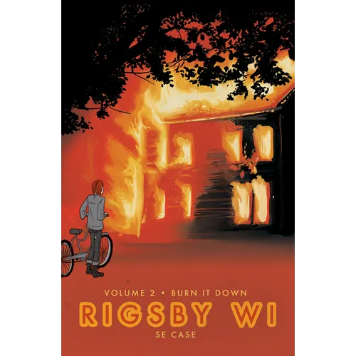 Burn It Down: Rigsby Wi Volume 2 - Paperback