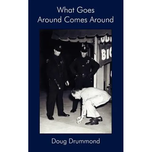 What Goes Around Comes Around - Paperback