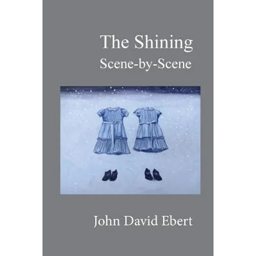 The Shining Scene-by-Scene - Paperback