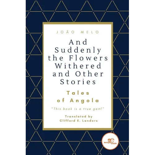 And Suddenly the Flowers Withered and Other Stories - Paperback