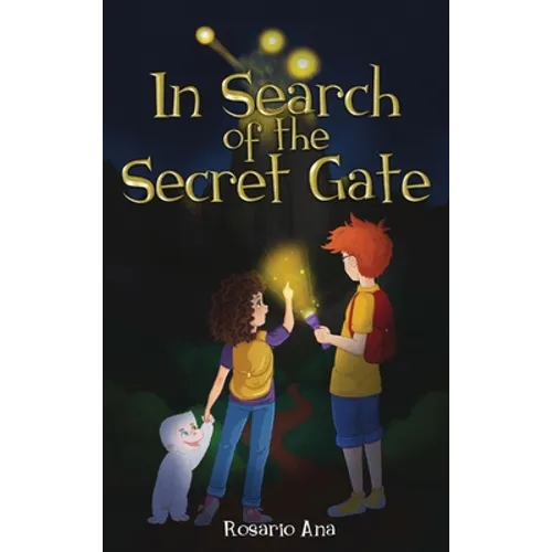 In Search of the Secret Gate: A mystery adventure with a surprise ending - Hardcover