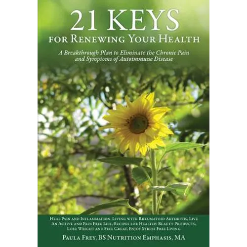 21 Keys for Renewing Your Health - Paperback