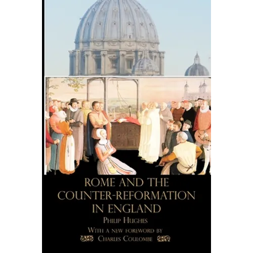 Rome and the Counter-Reformation in England - Paperback