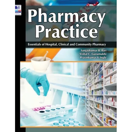 Pharmacy Practice: Essentials of Hospital, Clinical and Community Pharmacy - Hardcover